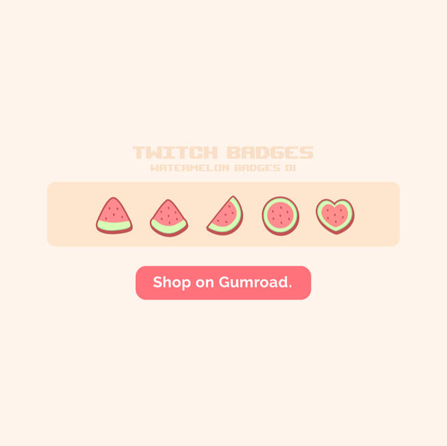 Watermelon Badges